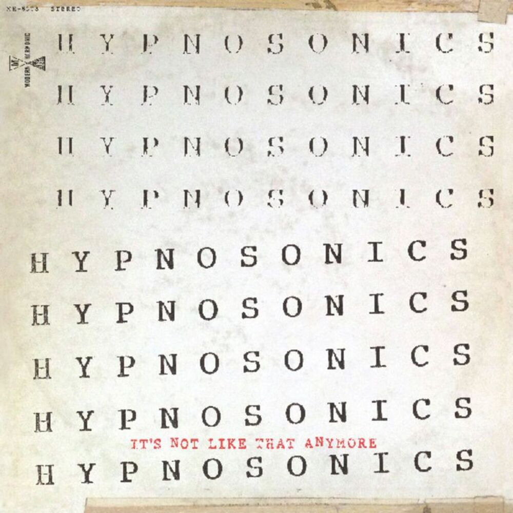 Hypnosonics - It's Not Like That Anymore  LP LP